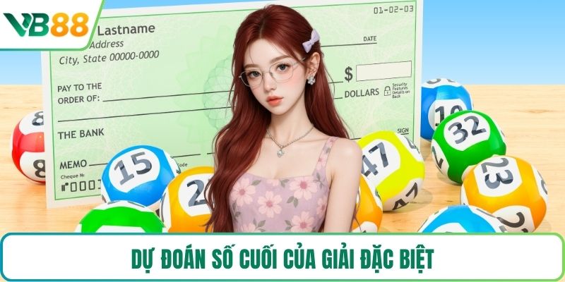 Dự đoán số cuối của giải đặc biệt