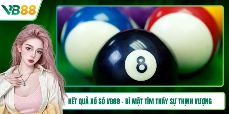 Kết quả xổ số VB88